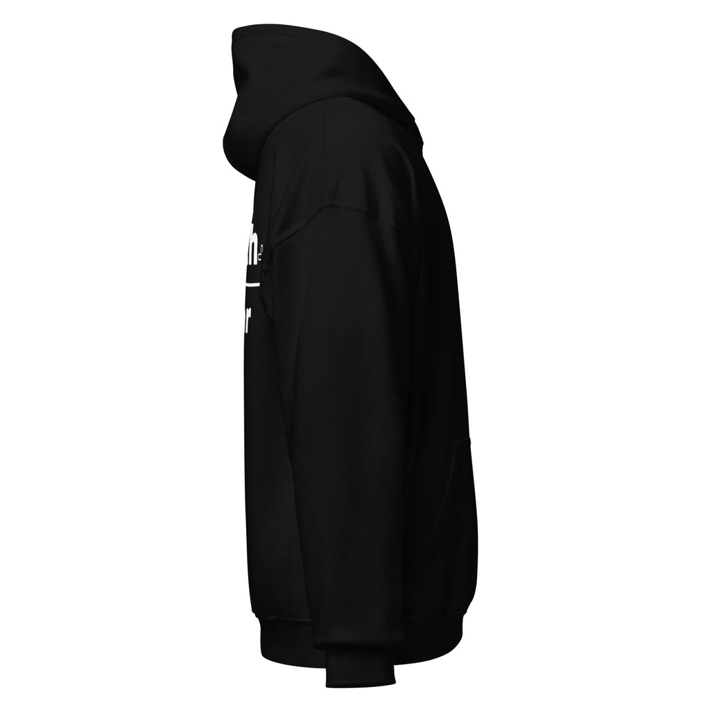 Unisex Hoodie Black/White Faith Over Fear